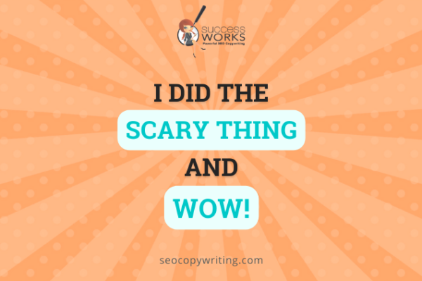 i-did-the-scary-thing,-and-wow!