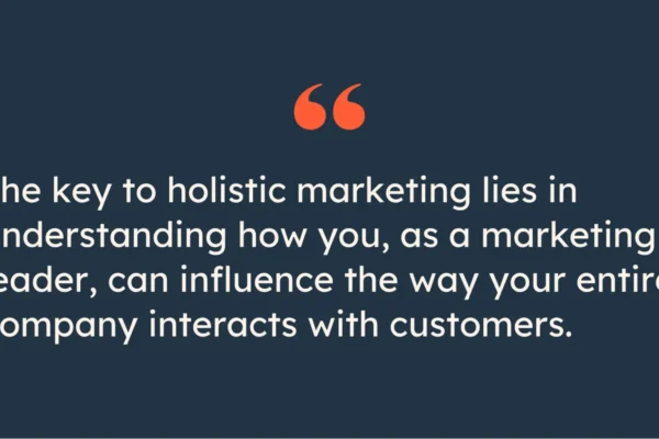 holistic-marketing-works-—-here’s-how-you-can-apply-it-to-your-campaigns-[+-expert-tips]